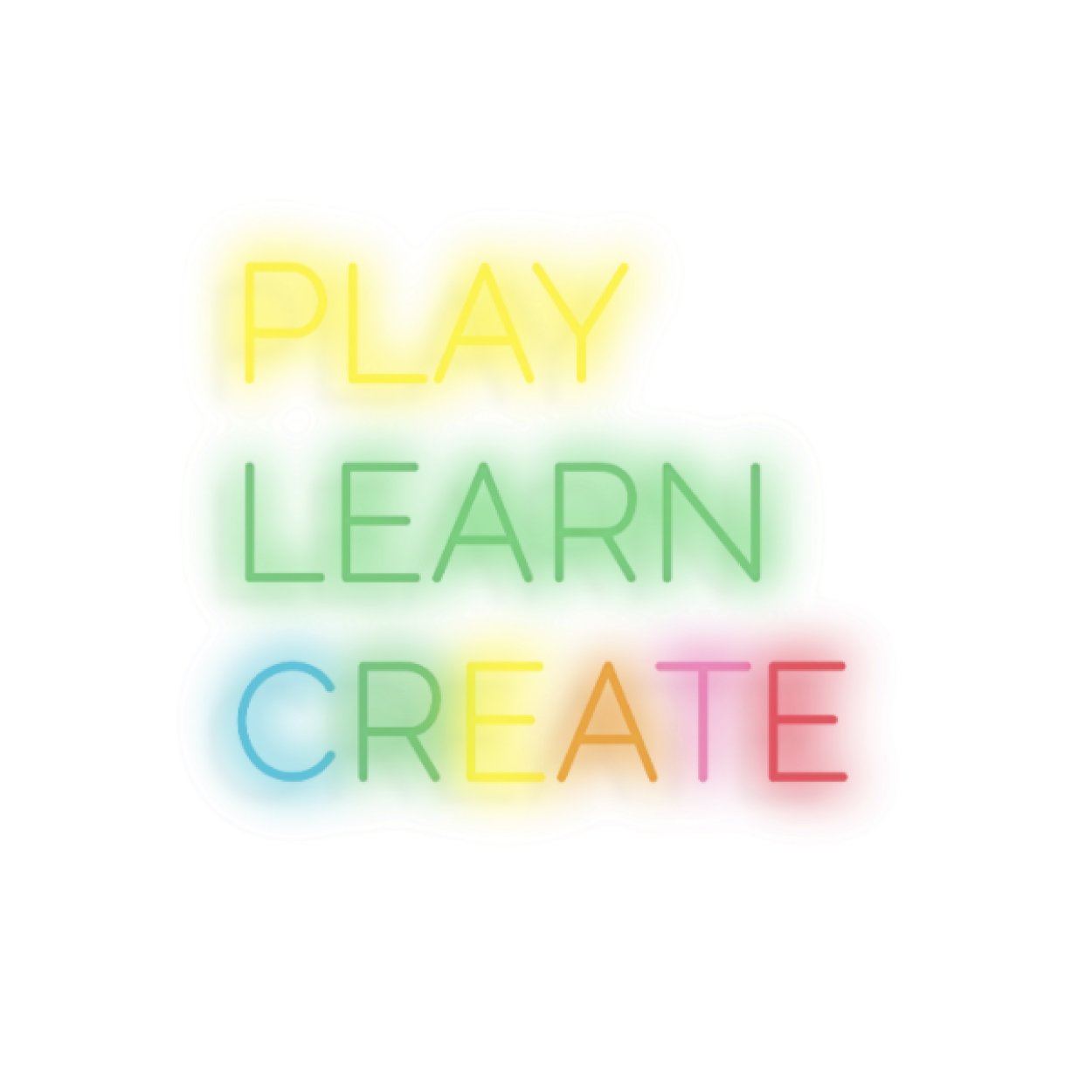 Play Learn Create Neon Sign