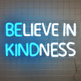 Believe in Kindness Neon Sign | Turquoise & White