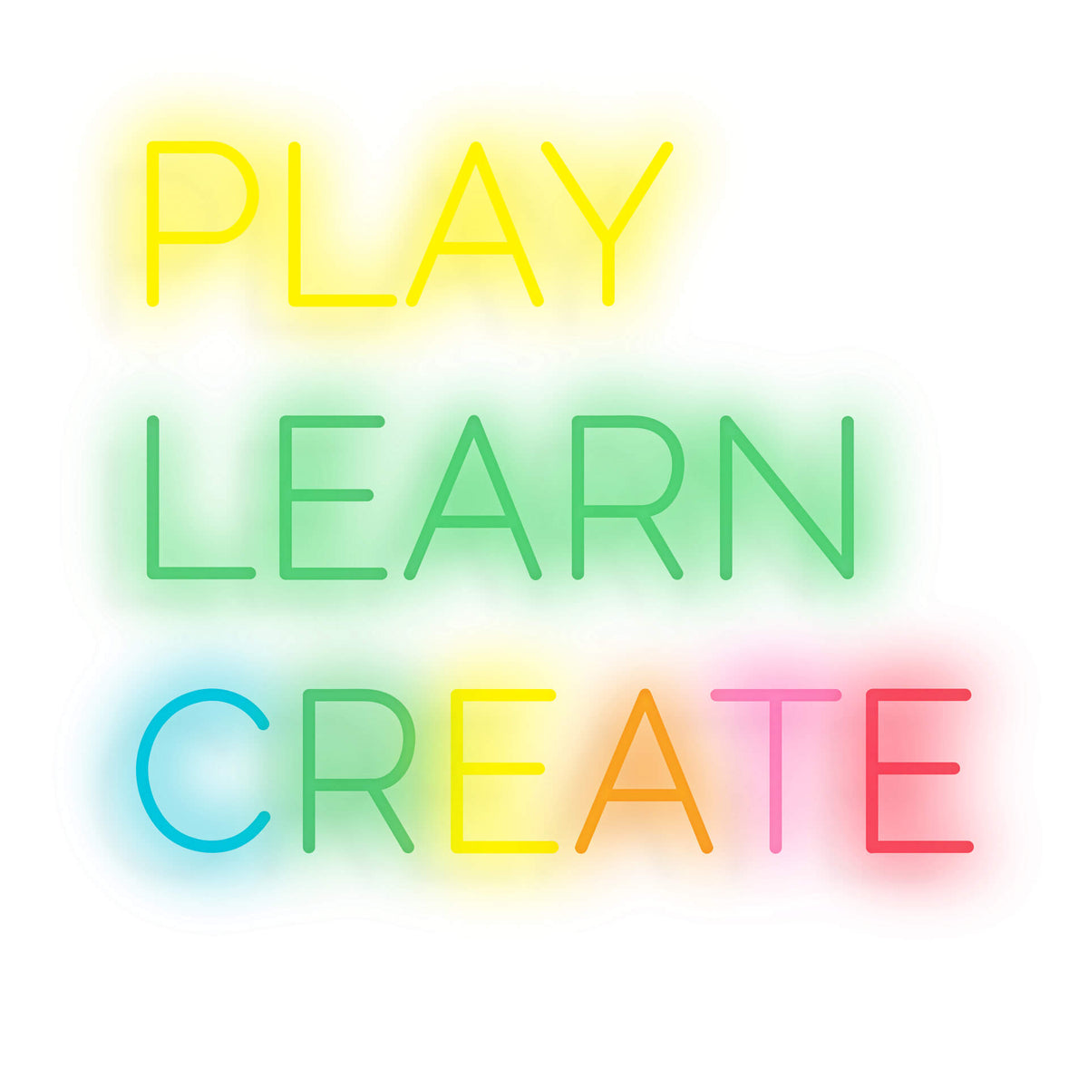 Play, Learn, Create Neon Sign - Smart D2 Playrooms